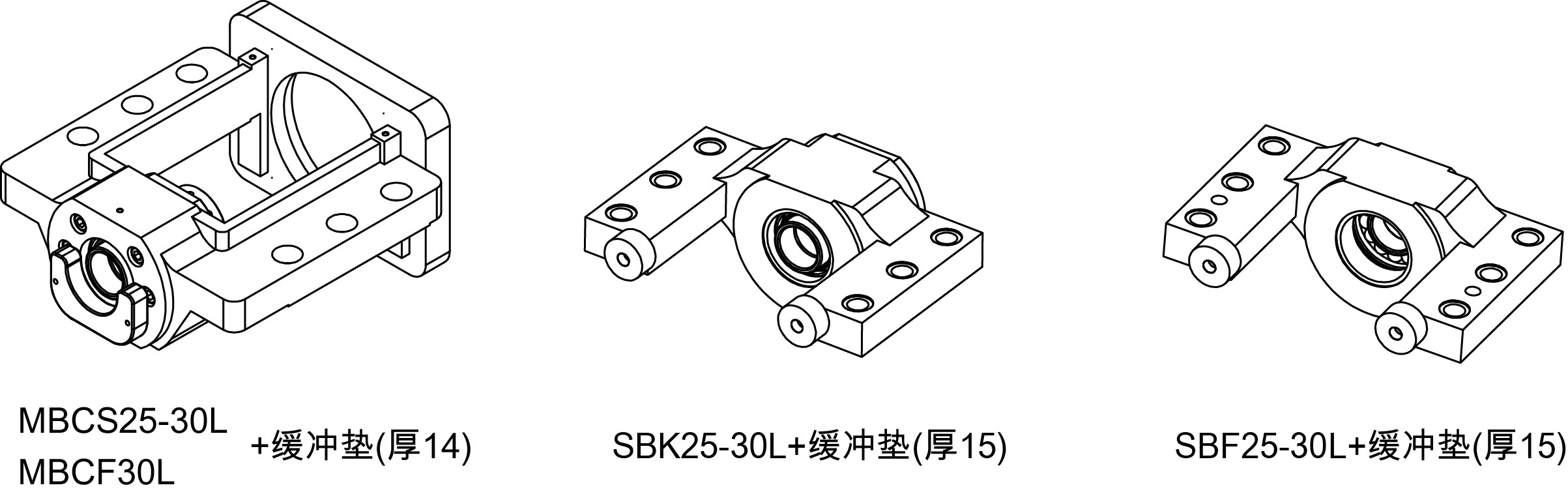 MBCS25L MBCS30L MBCF30L SBK25L SBK30L SBF25L SBK30L