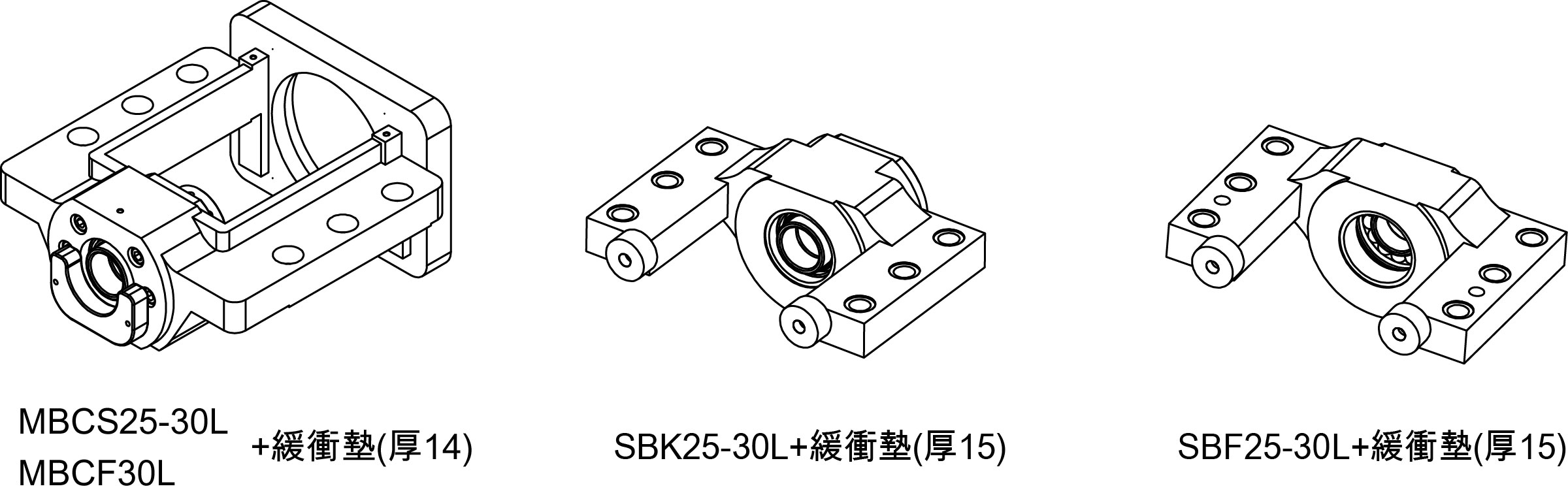 MBCS25L MBCS30L MBCF30L SBK25L SBK30L SBF25L SBK30L